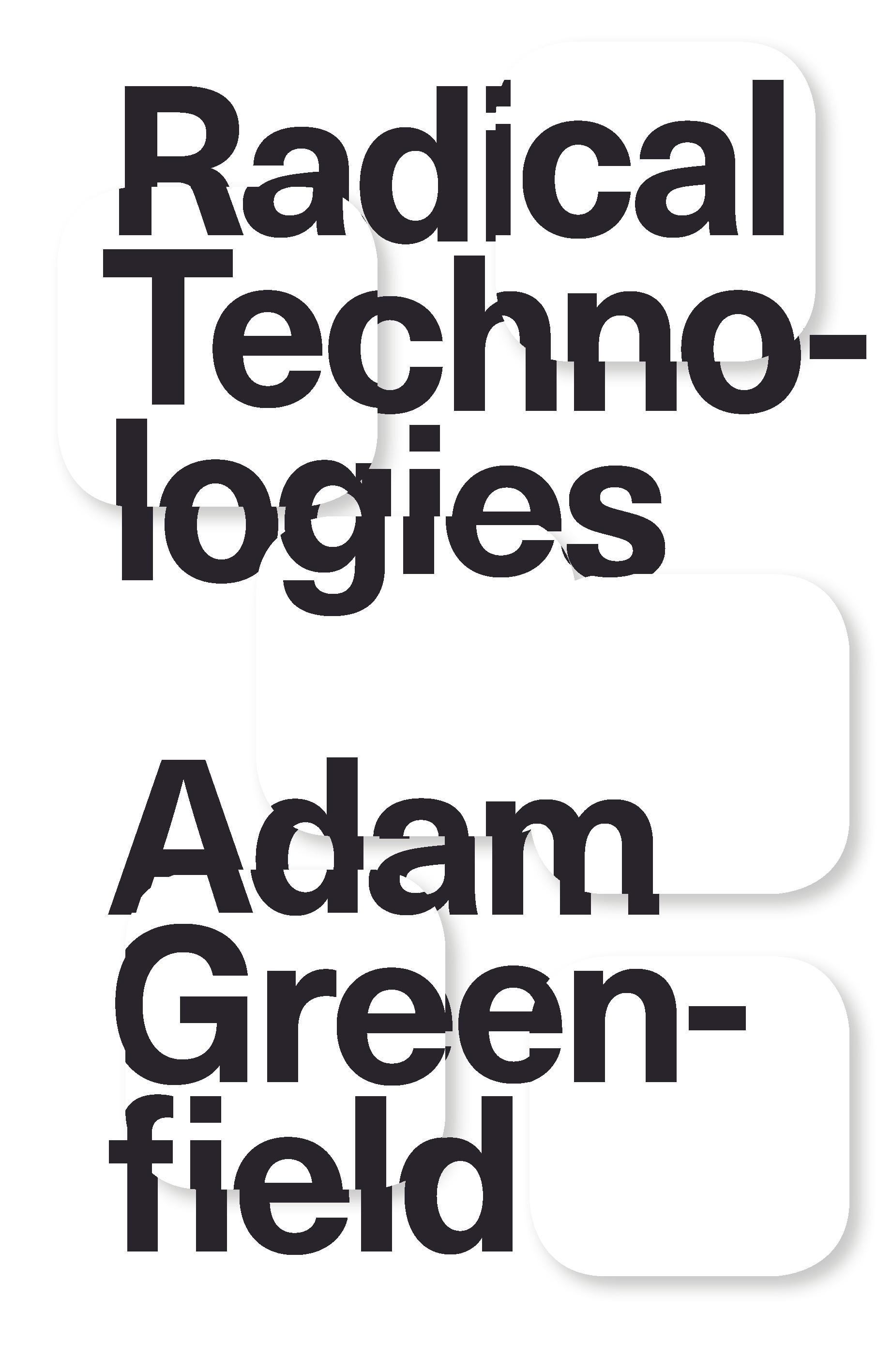 Radical Technologies