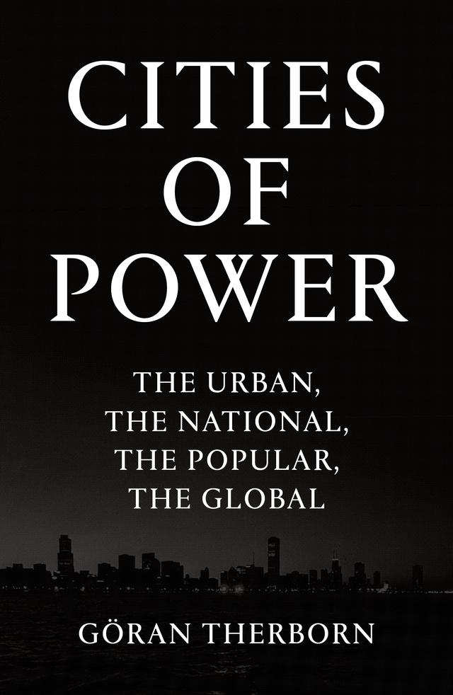 Cities of Power by Göran Therborn