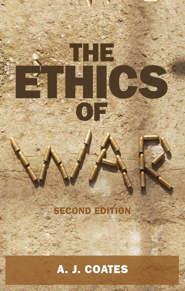 The ethics of war by A. J. Coates