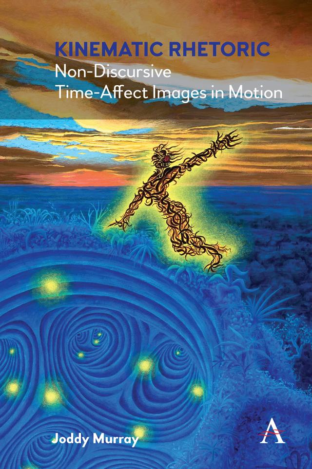Kinematic Rhetoric by Joddy Murray