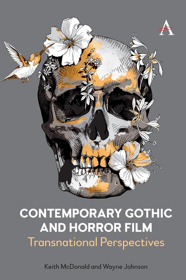Contemporary Gothic and Horror Film by Keith McDonald, Wayne Johnson