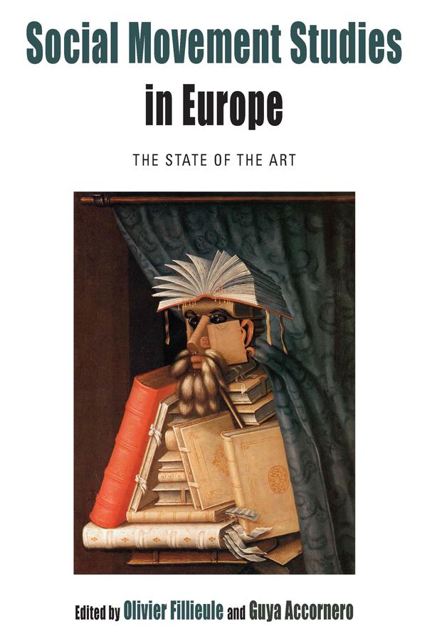 Social Movement Studies in Europe by Guya Accornero, Olivier Fillieule