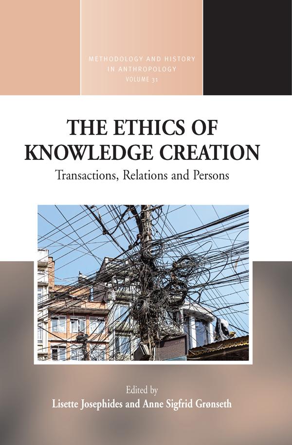 The Ethics of Knowledge Creation by Anne Sigfrid Grønseth, Lisette Josephides