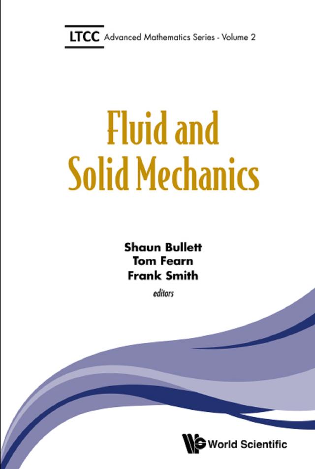 FLUID AND SOLID MECHANICS by Frank Smith, Shaun Bullett, Tom Fearn