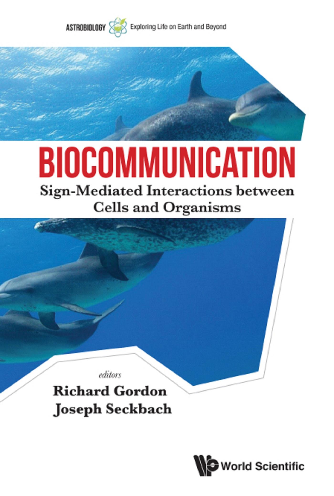 BIOCOMMUNICATION: SIGN-MEDIAT INTERACT BETWEEN CELL & ORGAN