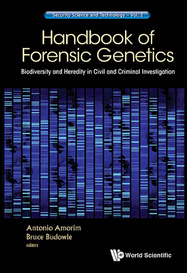 HANDBOOK OF FORENSIC GENETICS by Antonio Amorim, Bruce Budowle
