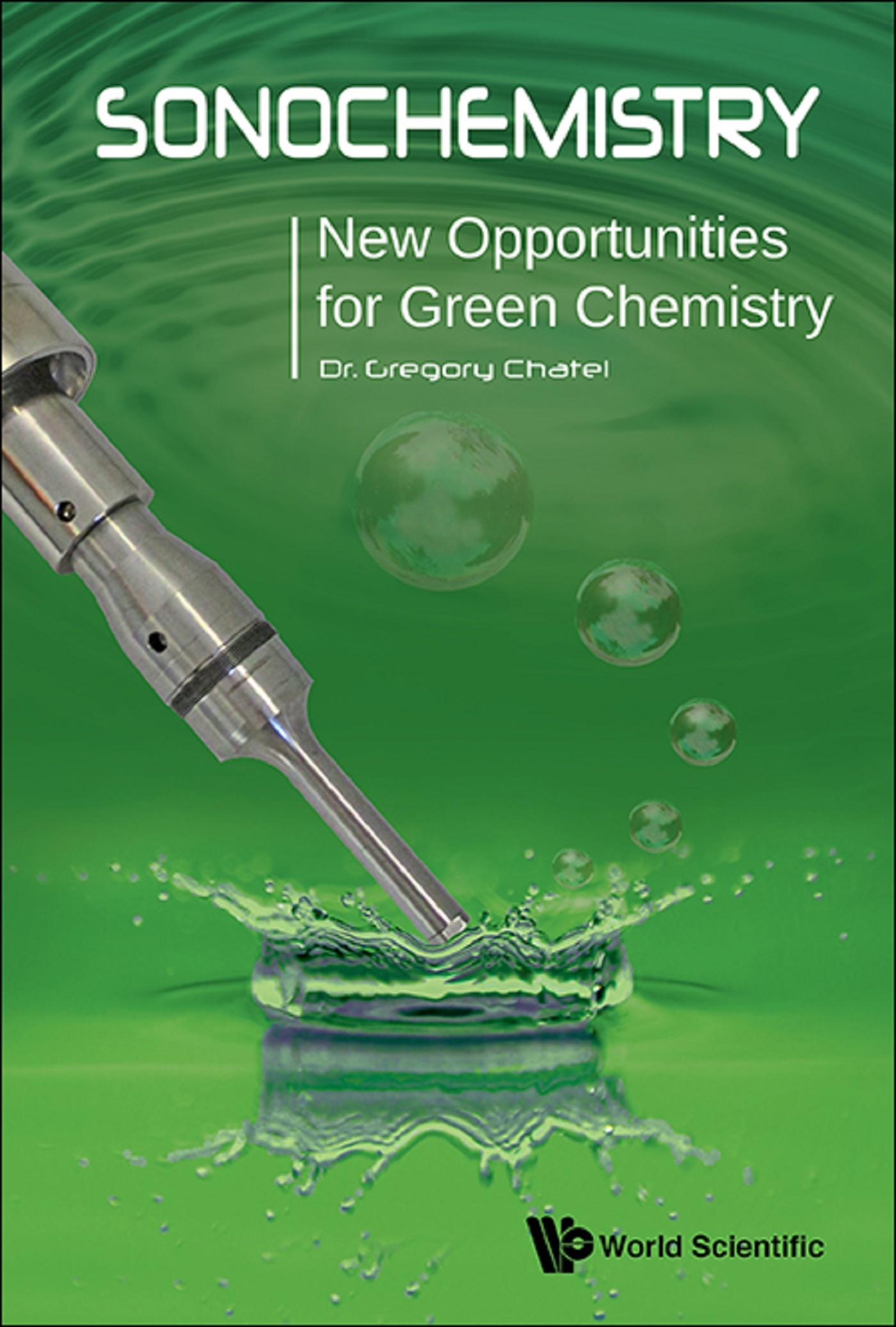SONOCHEMISTRY: NEW OPPORTUNITIES FOR GREEN CHEMISTRY