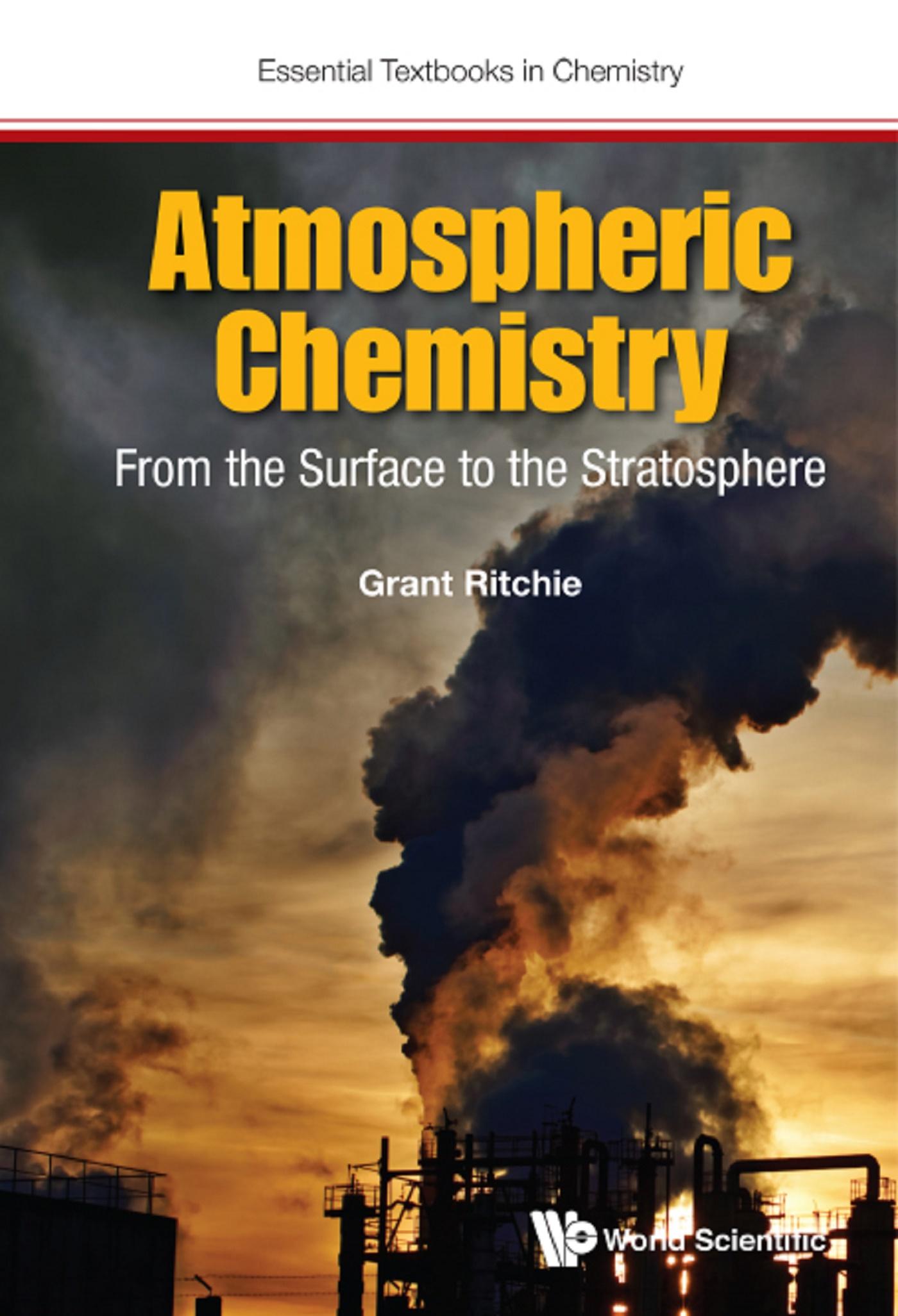 ATMOSPHERIC CHEMISTRY: FROM THE SURFACE TO THE STRATOSPHERE