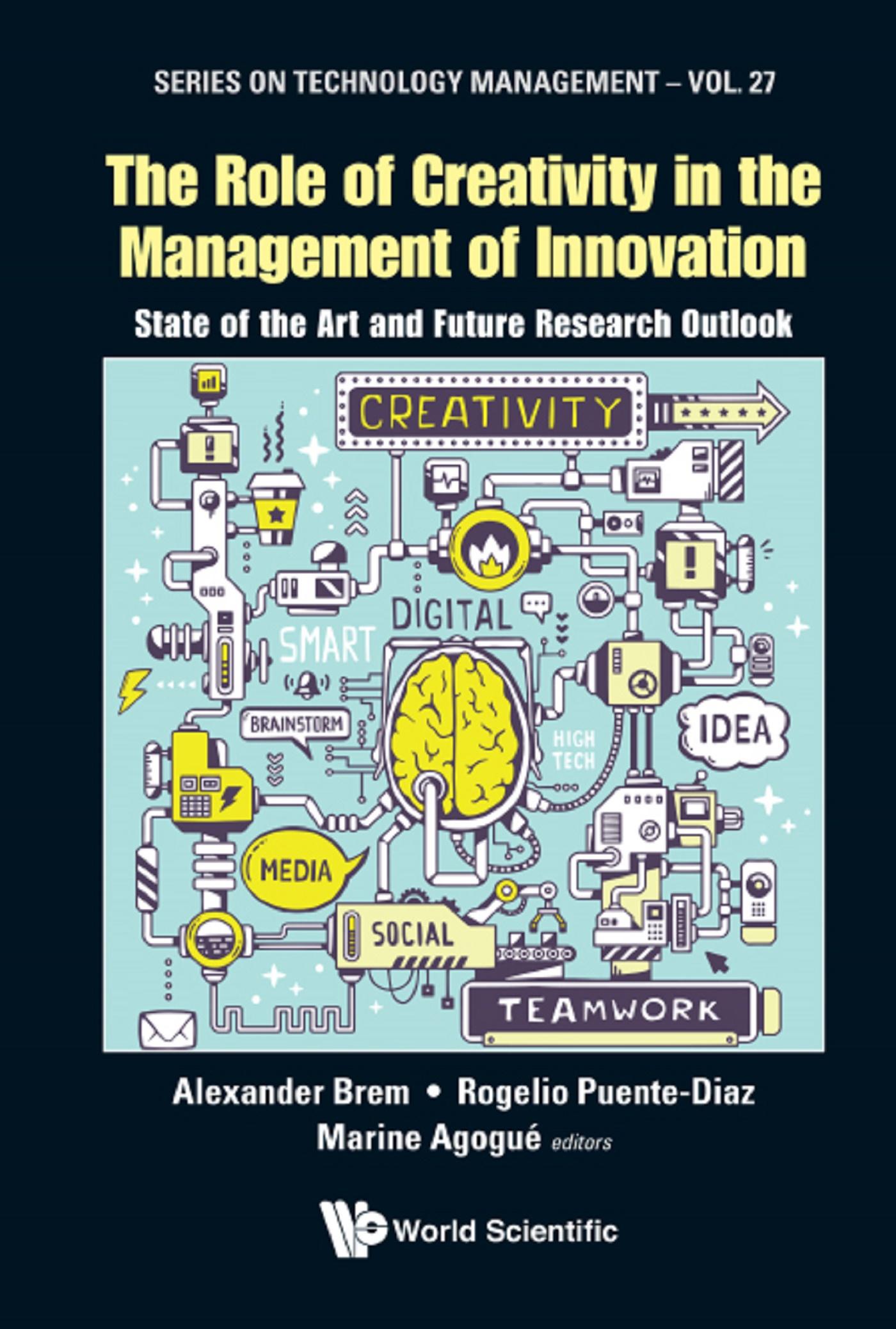 ROLE OF CREATIVITY IN THE MANAGEMENT OF INNOVATION, THE