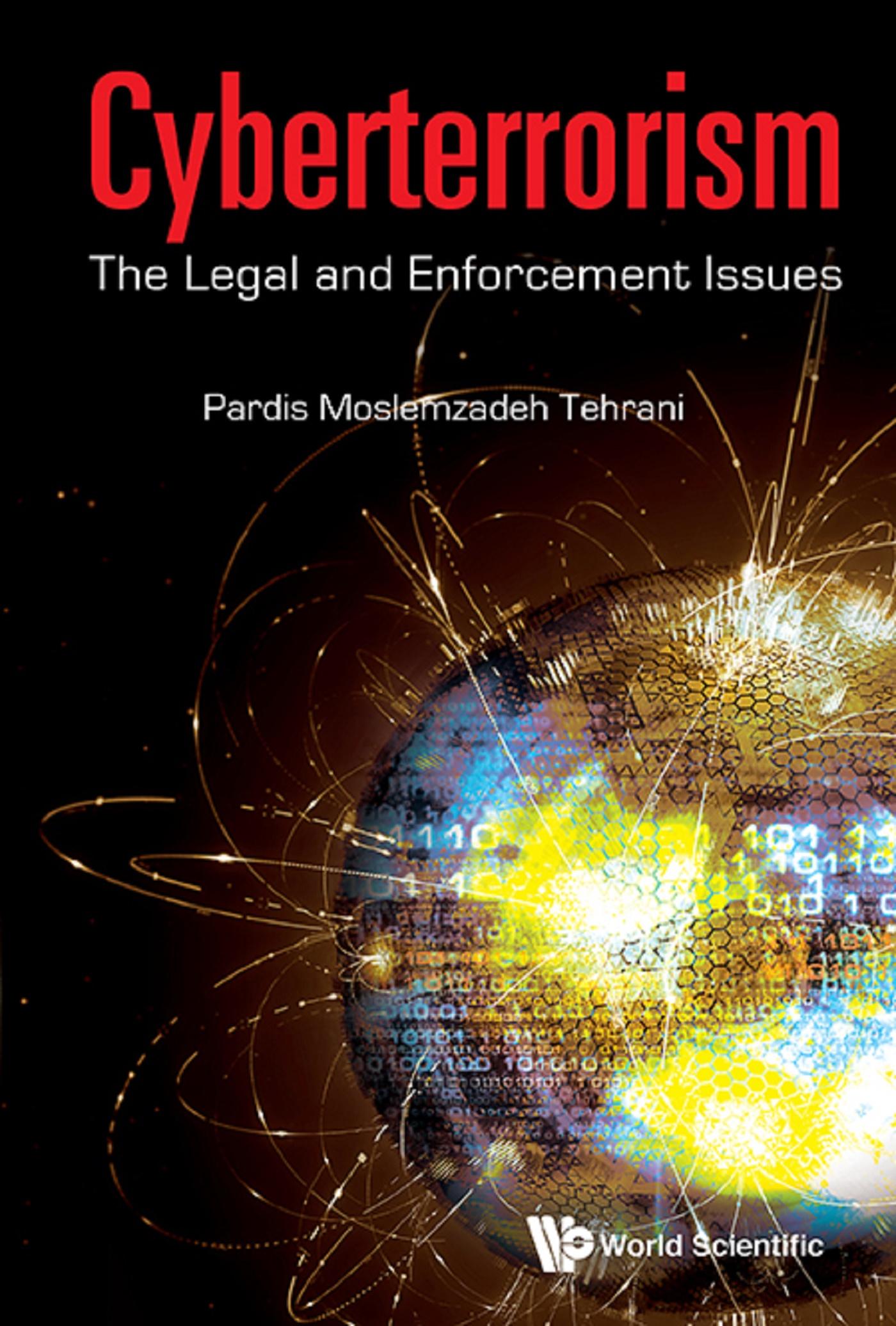 CYBERTERRORISM: THE LEGAL AND ENFORCEMENT ISSUES