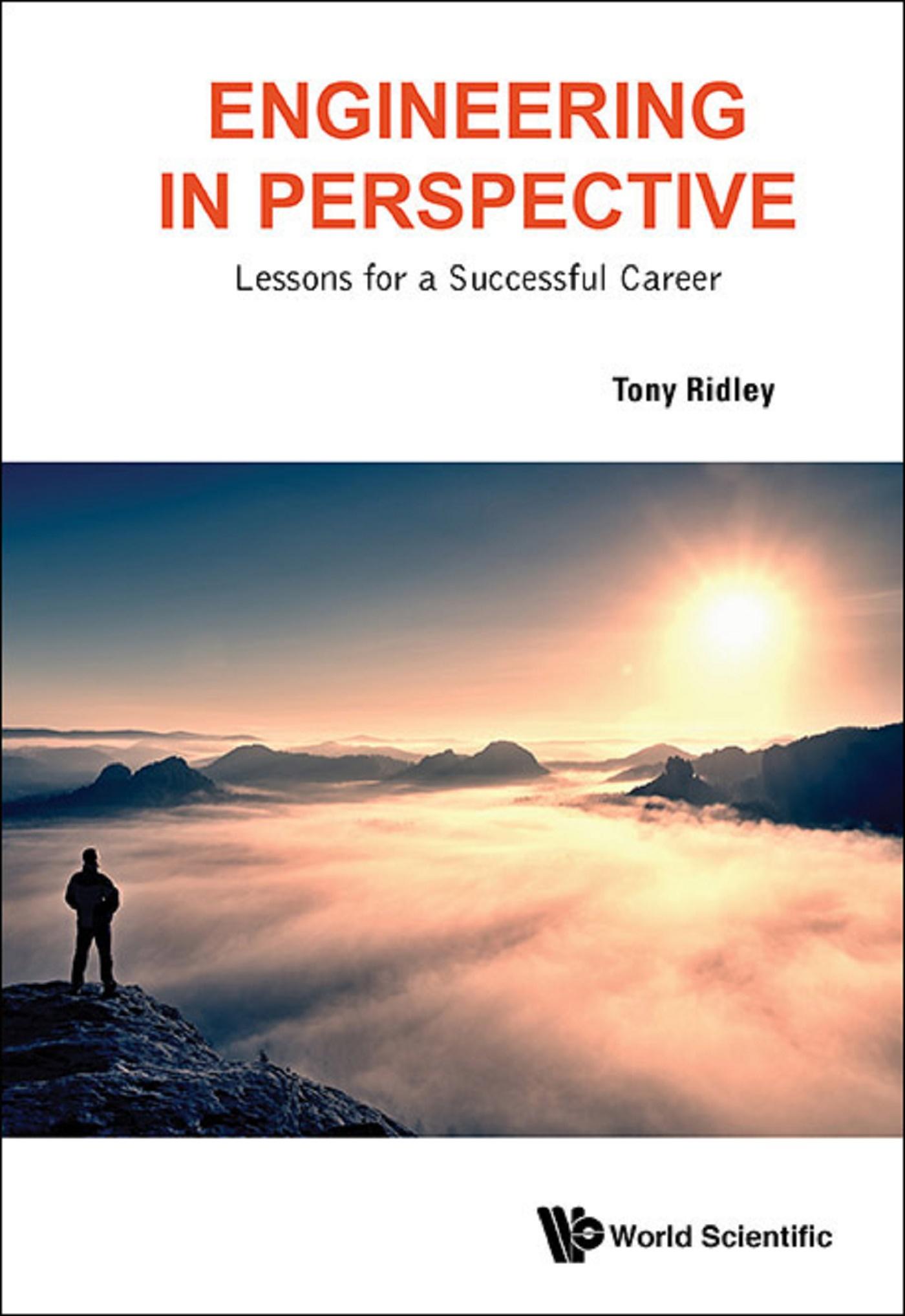 ENGINEERING IN PERSPECTIVE: LESSONS FOR A SUCCESSFUL CAREER