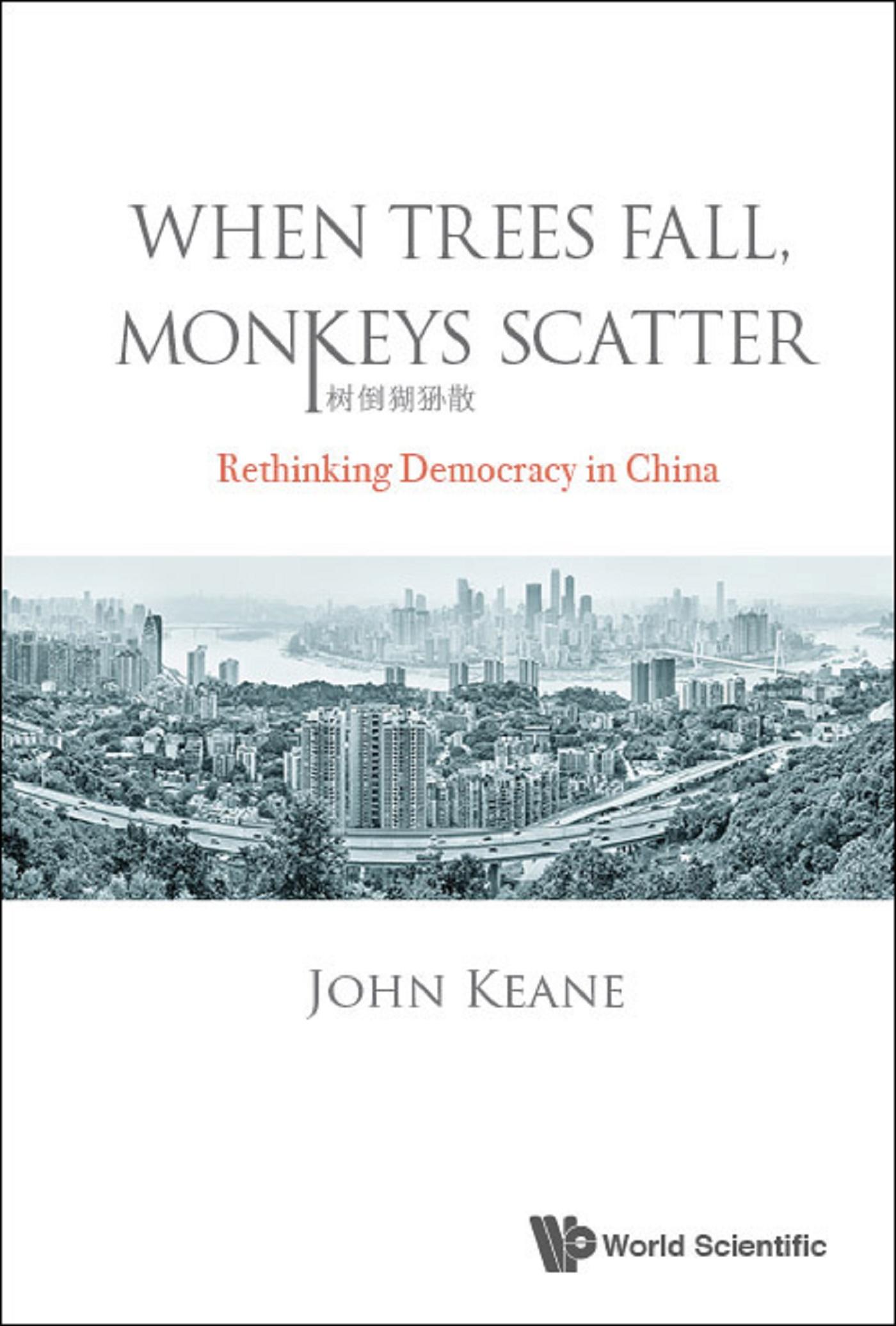 WHEN TREES FALL, MONKEYS SCATTER