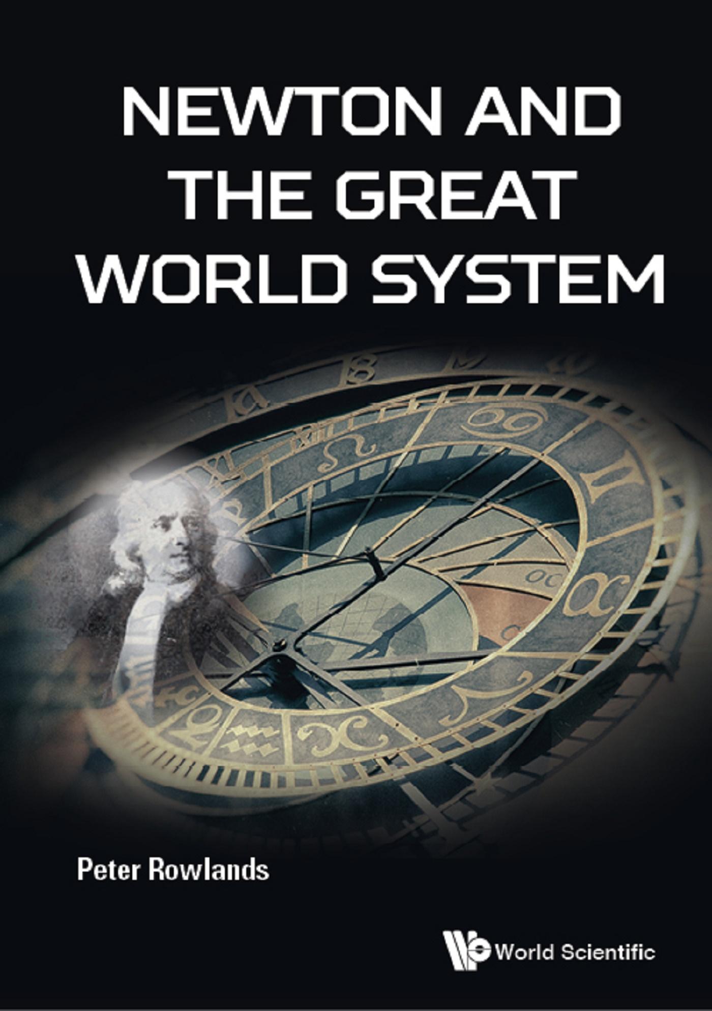 NEWTON AND THE GREAT WORLD SYSTEM