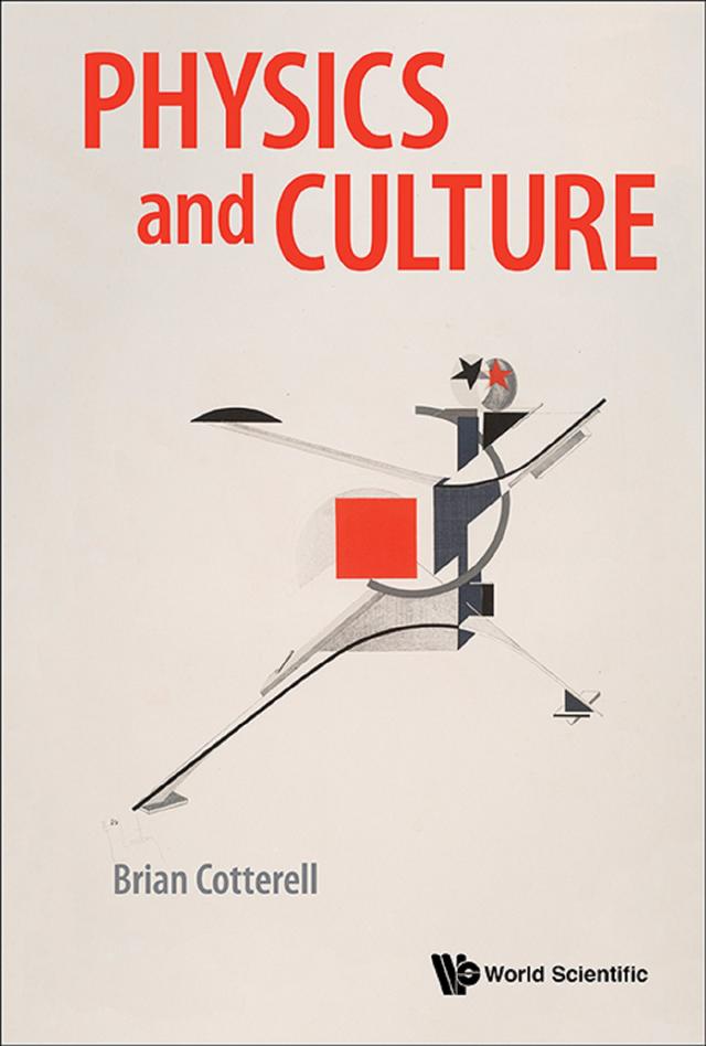 PHYSICS AND CULTURE by Brian Cotterell