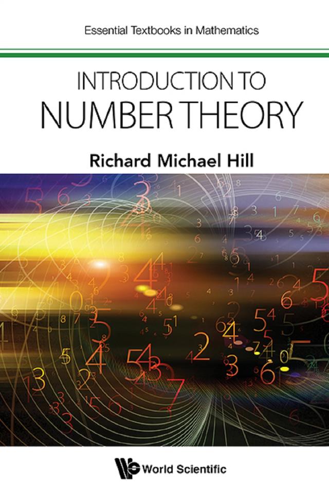 INTRODUCTION TO NUMBER THEORY by Richard Michael Hill