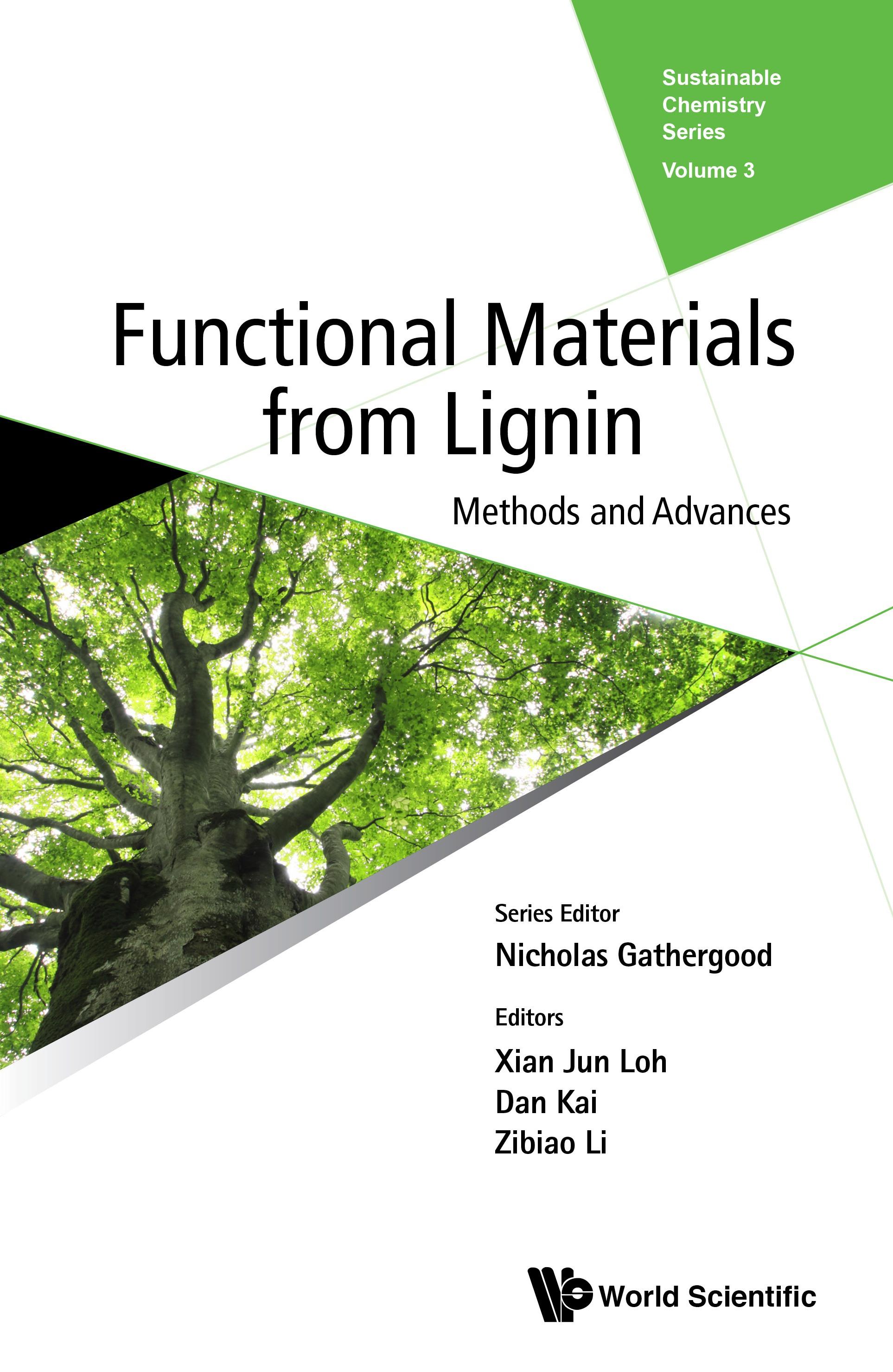 FUNCTIONAL MATERIALS FROM LIGNIN: METHODS AND ADVANCES