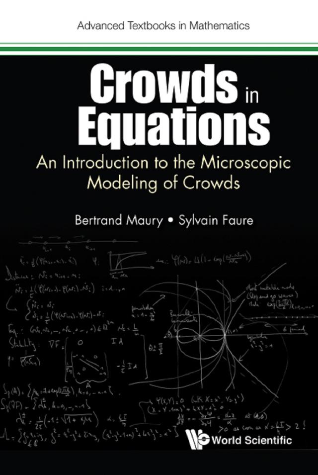 CROWDS IN EQUATIONS by Bertrand Maury, Sylvain Faure