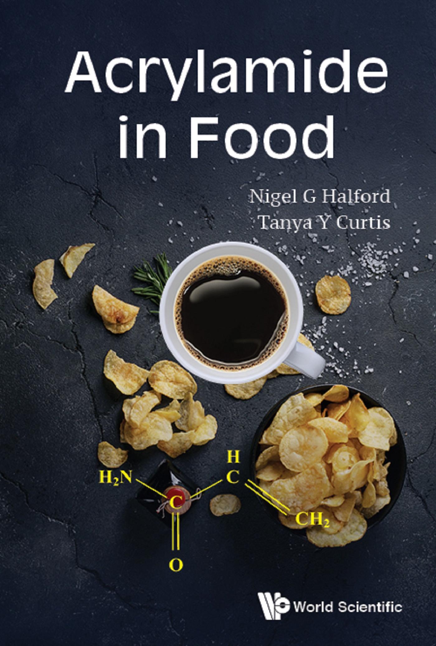ACRYLAMIDE IN FOOD