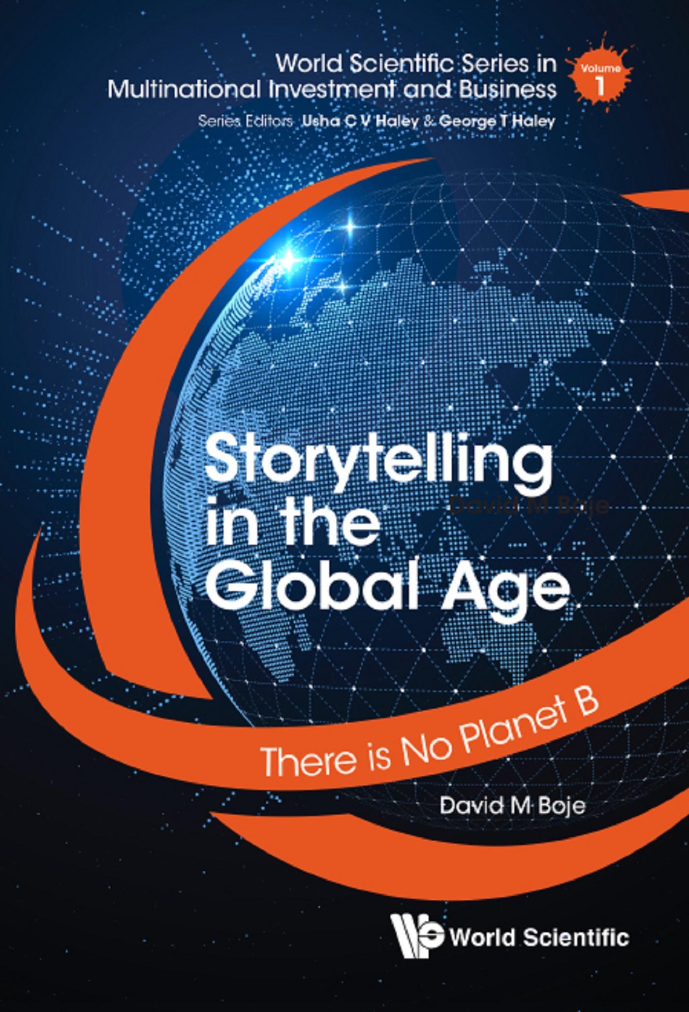 STORYTELLING IN THE GLOBAL AGE: THERE IS NO PLANET B