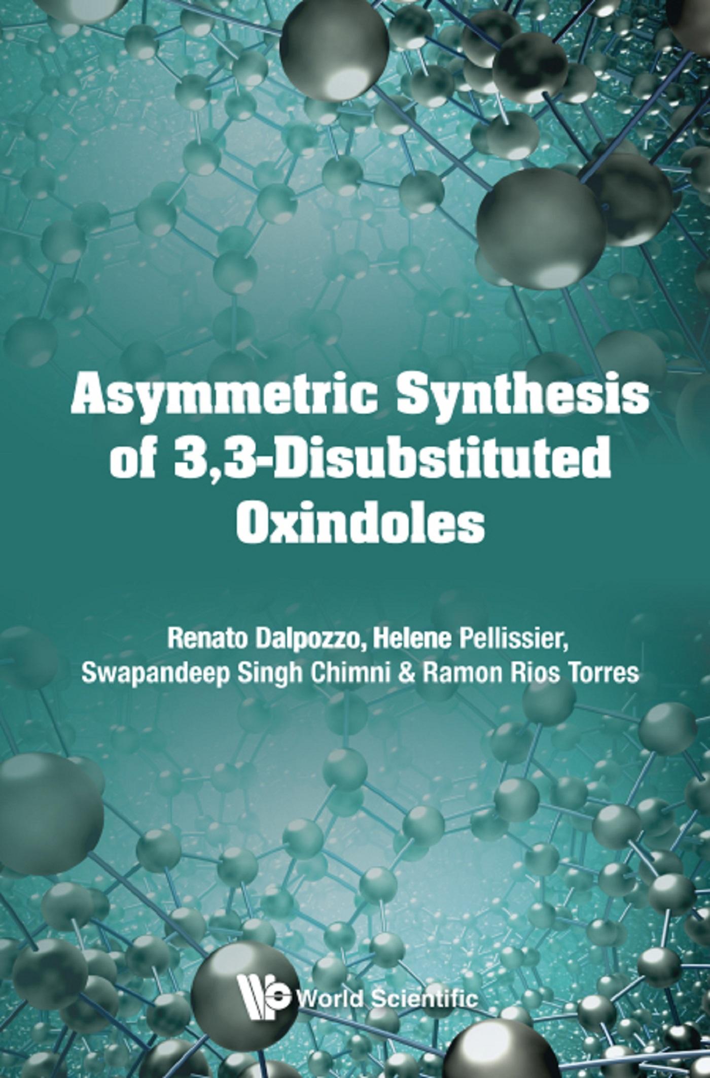 ASYMMETRIC SYNTHESIS OF 3,3-DISUBSTITUTED OXINDOLES