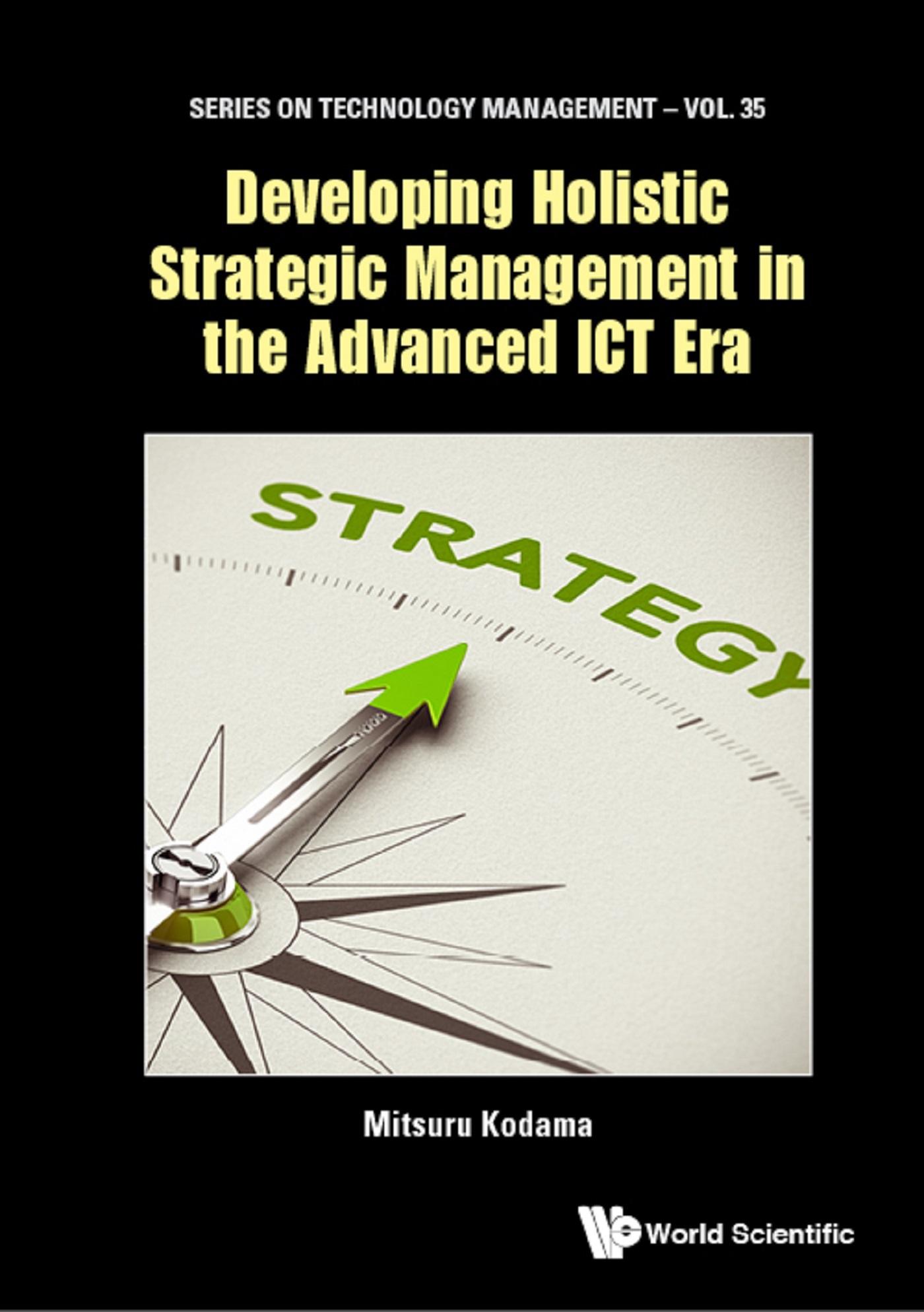 DEVELOPING HOLISTIC STRATEGIC MANAGEMENT IN THE ADVANCED ICT