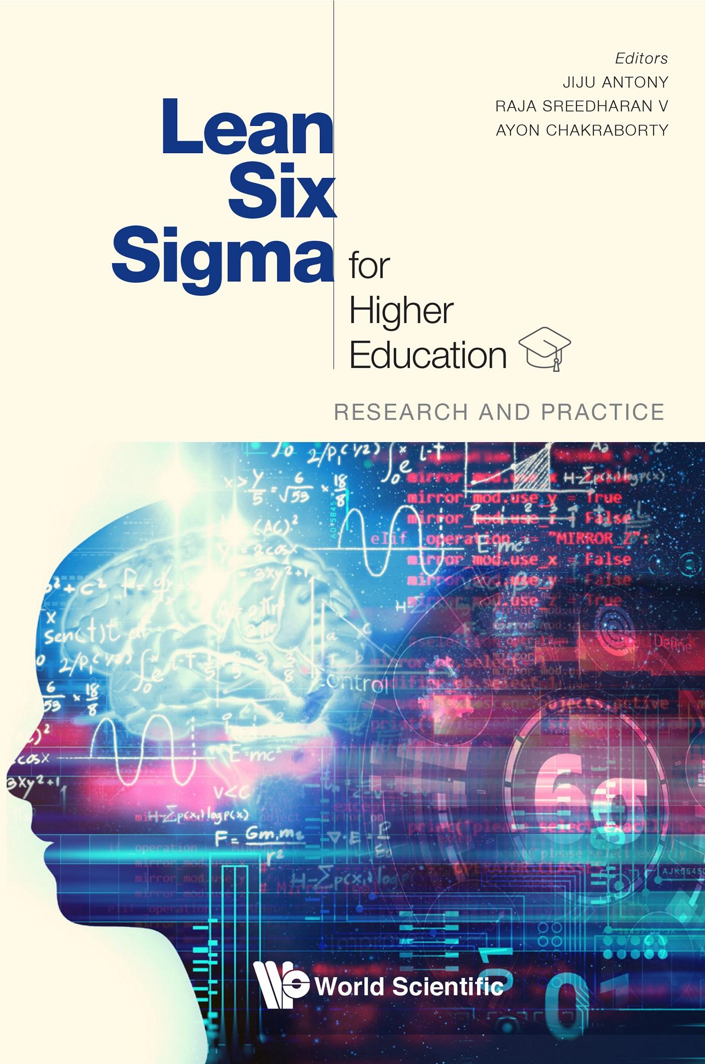 LEAN SIX SIGMA FOR HIGHER EDUCATION: RESEARCH AND PRACTICE