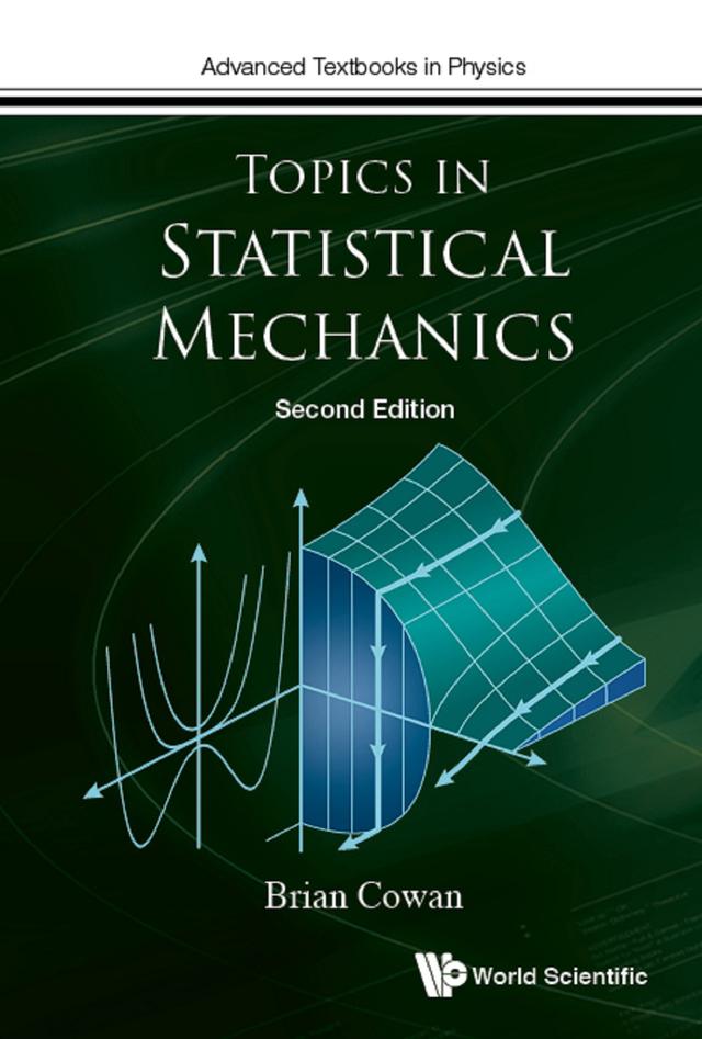 TOPICS IN STATIS MECH (2ND ED) by Brian Cowan