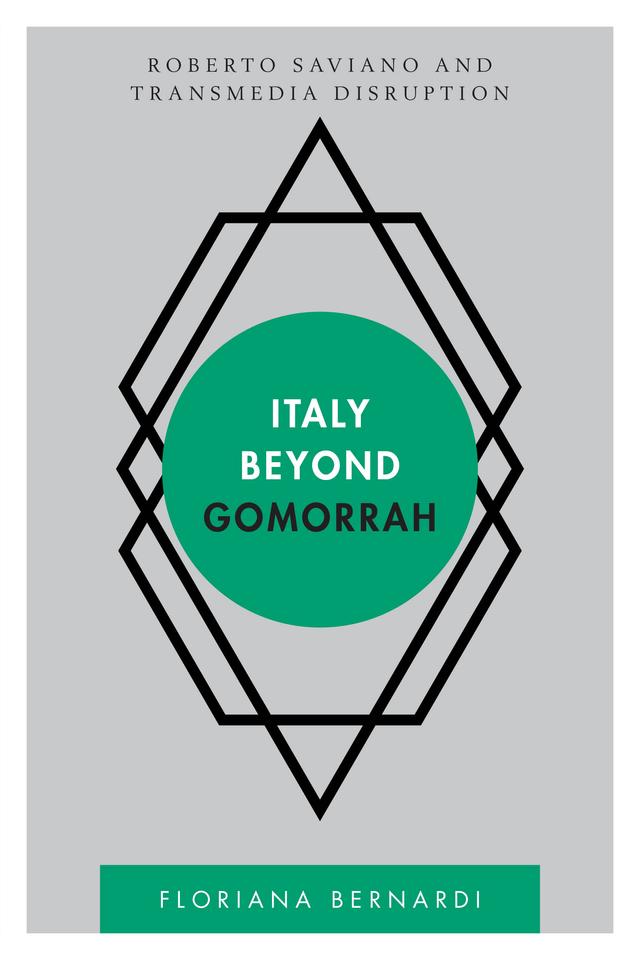 Italy beyond Gomorrah by Floriana Bernardi