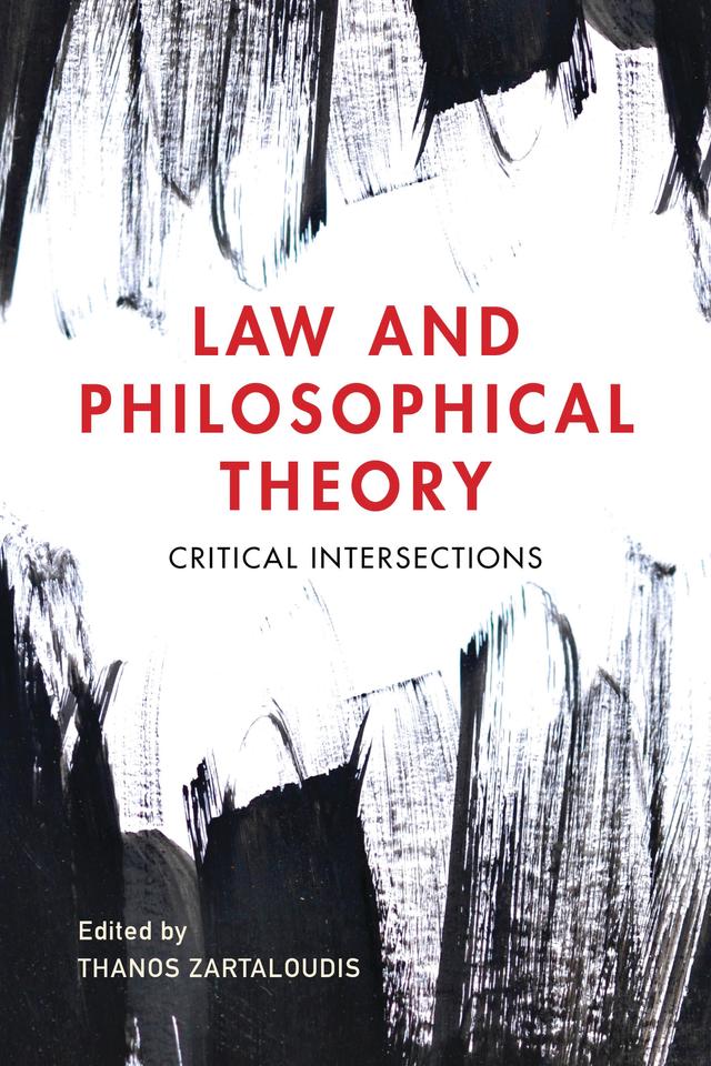 Law and Philosophical Theory by Thanos Zartaloudis