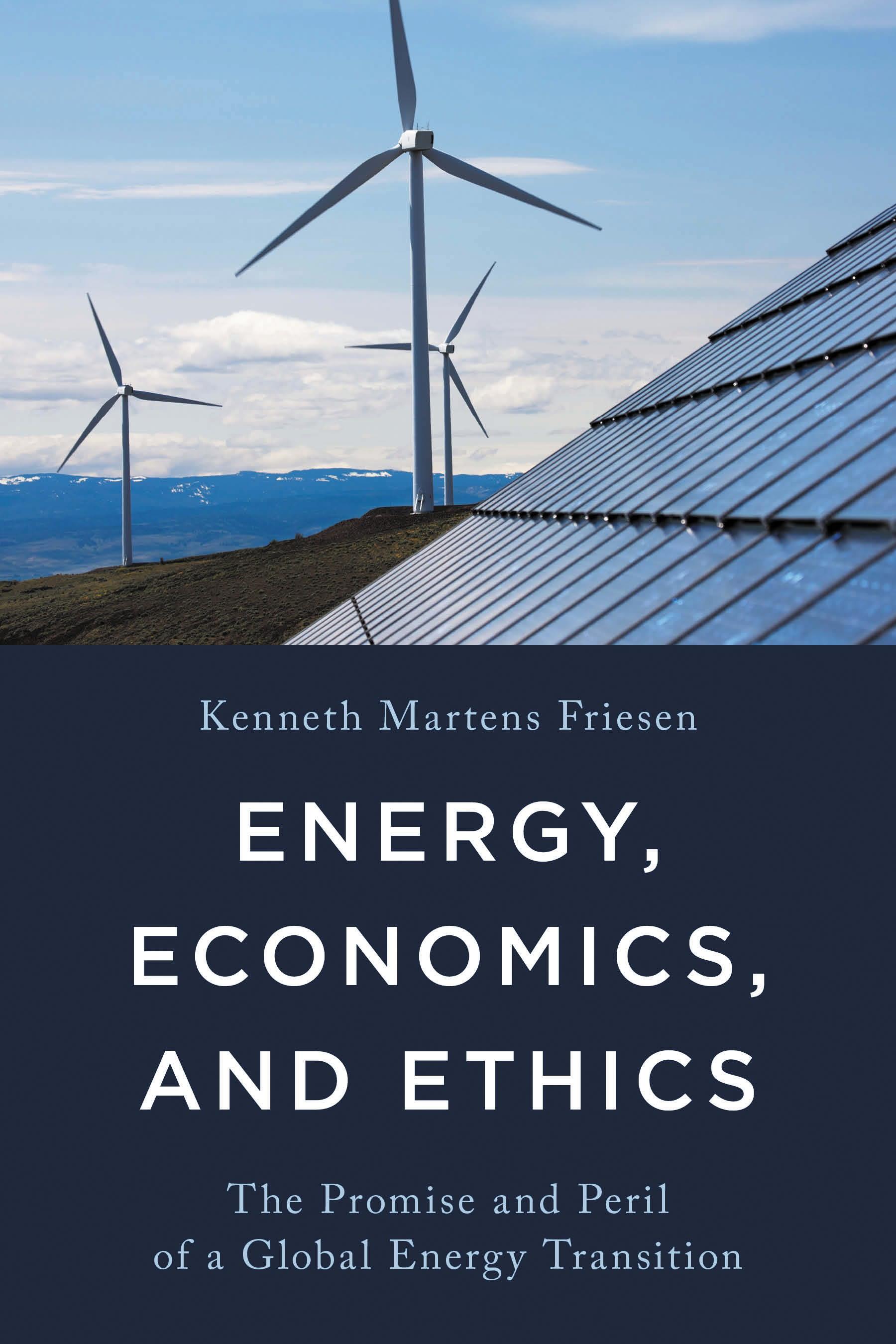 Energy, Economics, and Ethics