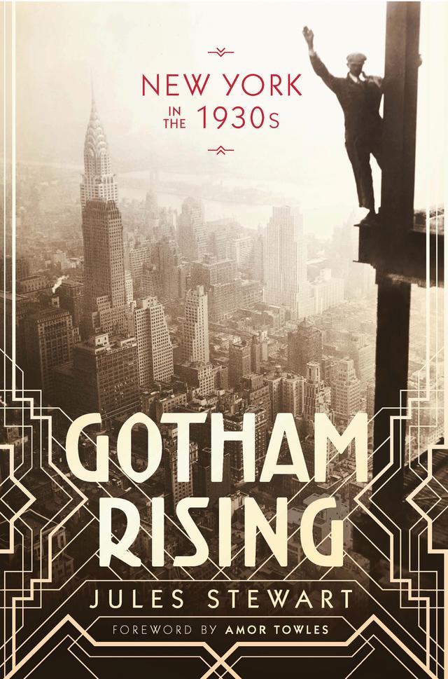 Gotham Rising by Jules Stewart
