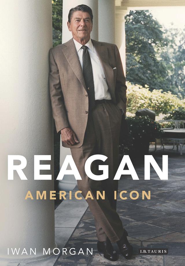 Reagan by Iwan Morgan