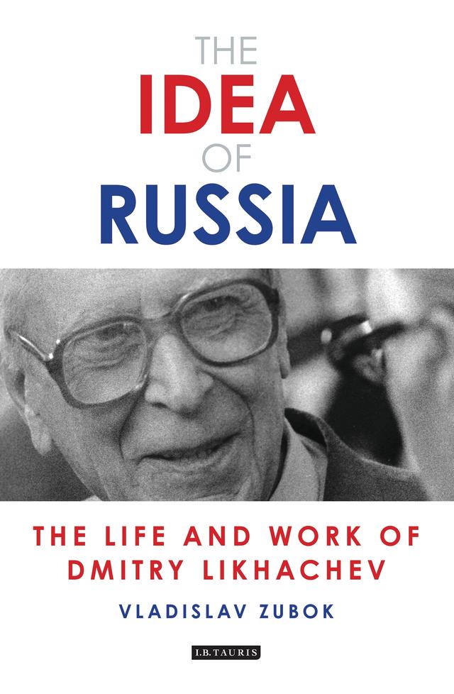 The Idea of Russia by Vladislav Zubok