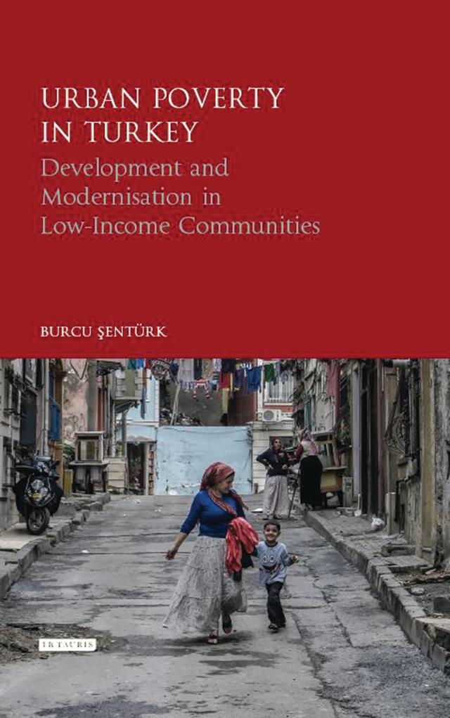 Urban Poverty in Turkey by Burcu Sentürk