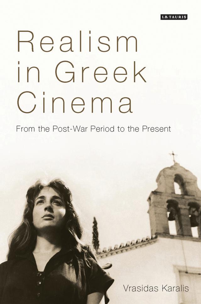Realism in Greek Cinema by Vrasidas Karalis