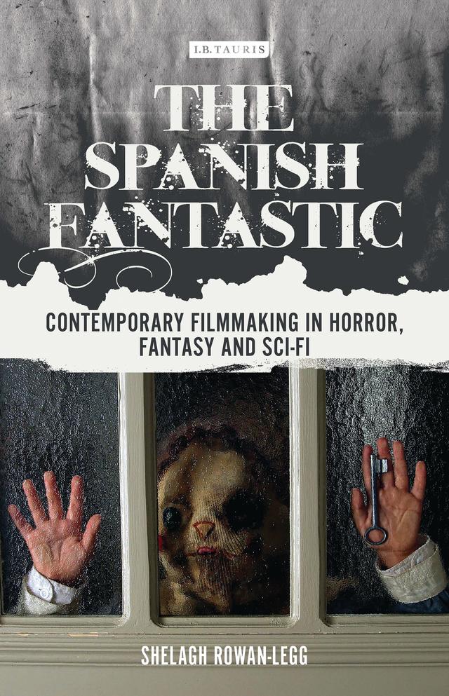 The Spanish Fantastic by Shelagh Rowan-Legg