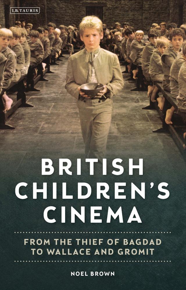 British Children's Cinema by Noel Brown