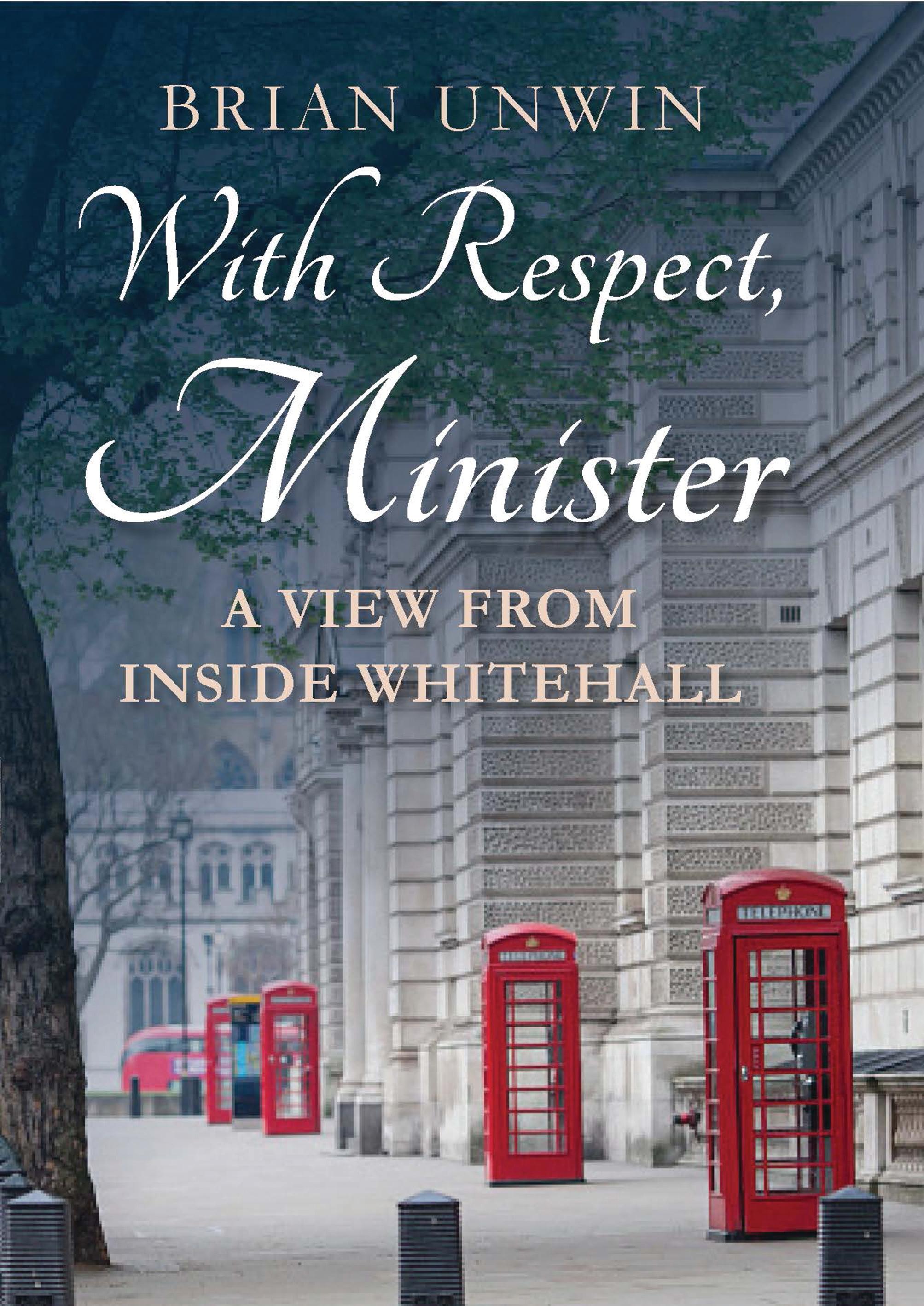 With Respect, Minister