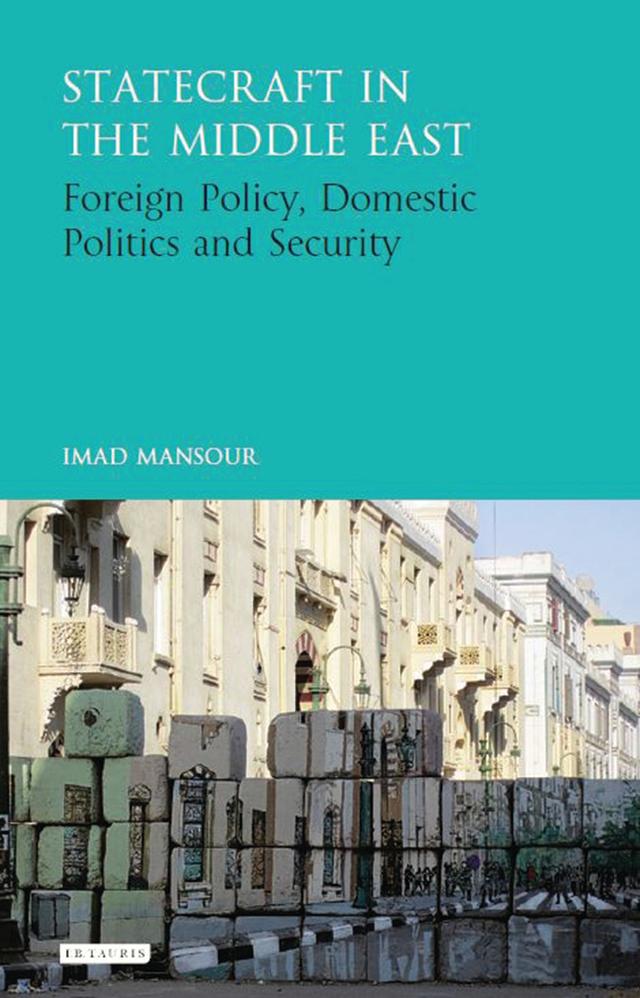 Statecraft in the Middle East by Imad Mansour