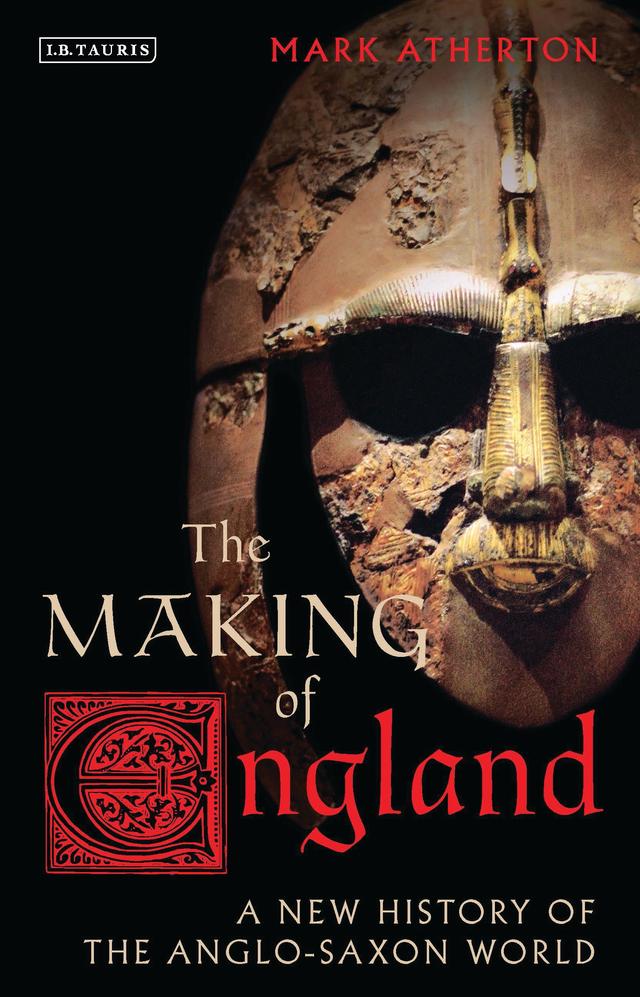 The Making of England by Mark Atherton
