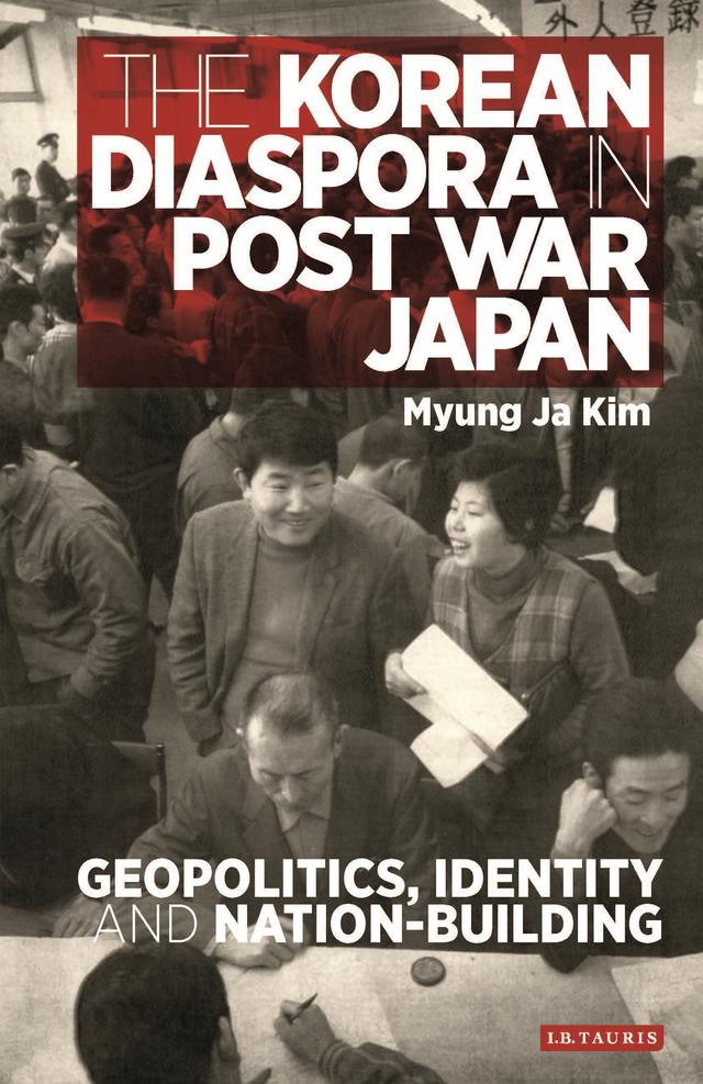 The Korean Diaspora in Post War Japan by Myung Ja Kim