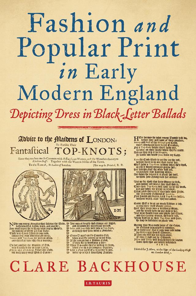 Fashion and Popular Print in Early Modern England by Clare Backhouse