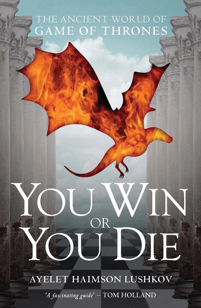 You Win or You Die by Ayelet Haimson Lushkov
