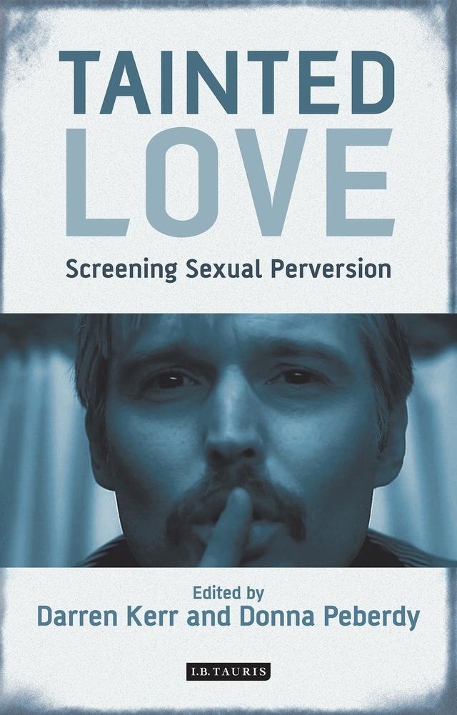 Tainted Love by Darren Kerr, Donna Peberdy