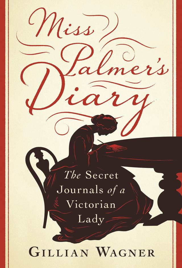 Miss Palmer's Diary by Gillian Wagner