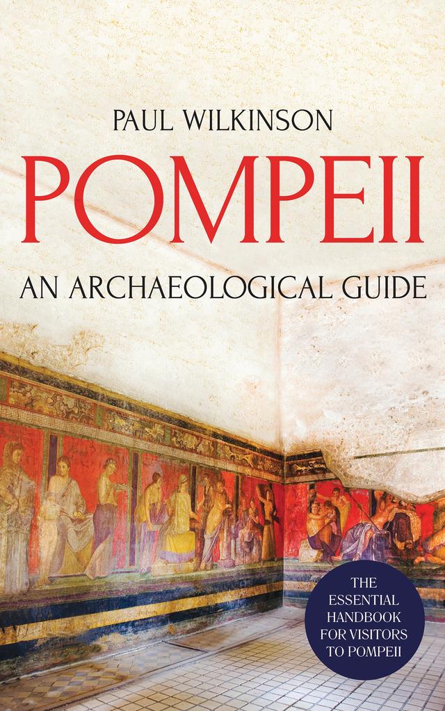Pompeii by Paul Wilkinson
