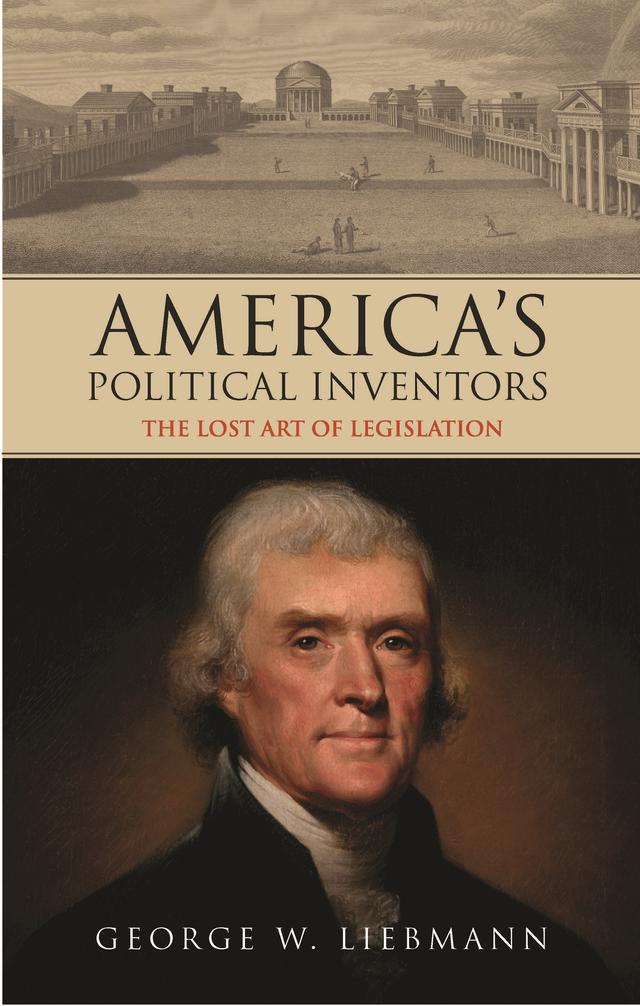 America's Political Inventors by George W. Liebmann