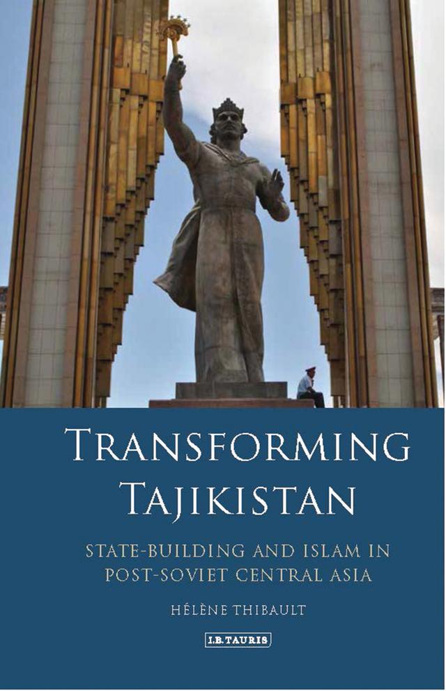 Transforming Tajikistan by Hélène Thibault