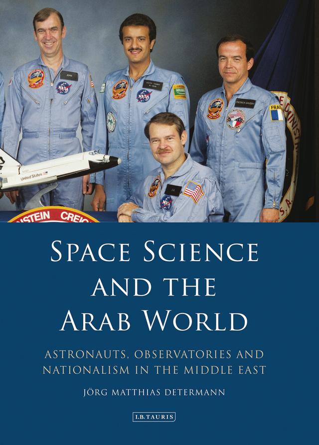 Space Science and the Arab World by Jörg Matthias Determann