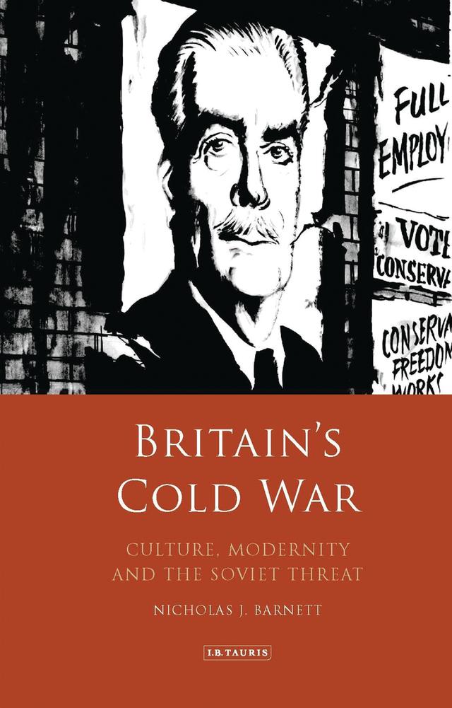 Britain’s Cold War by Nicholas Barnett